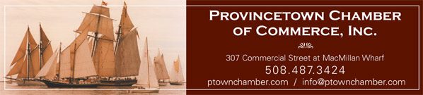 Provincetown Chamber of Commerce 508 487 3424 ptownchamber.com